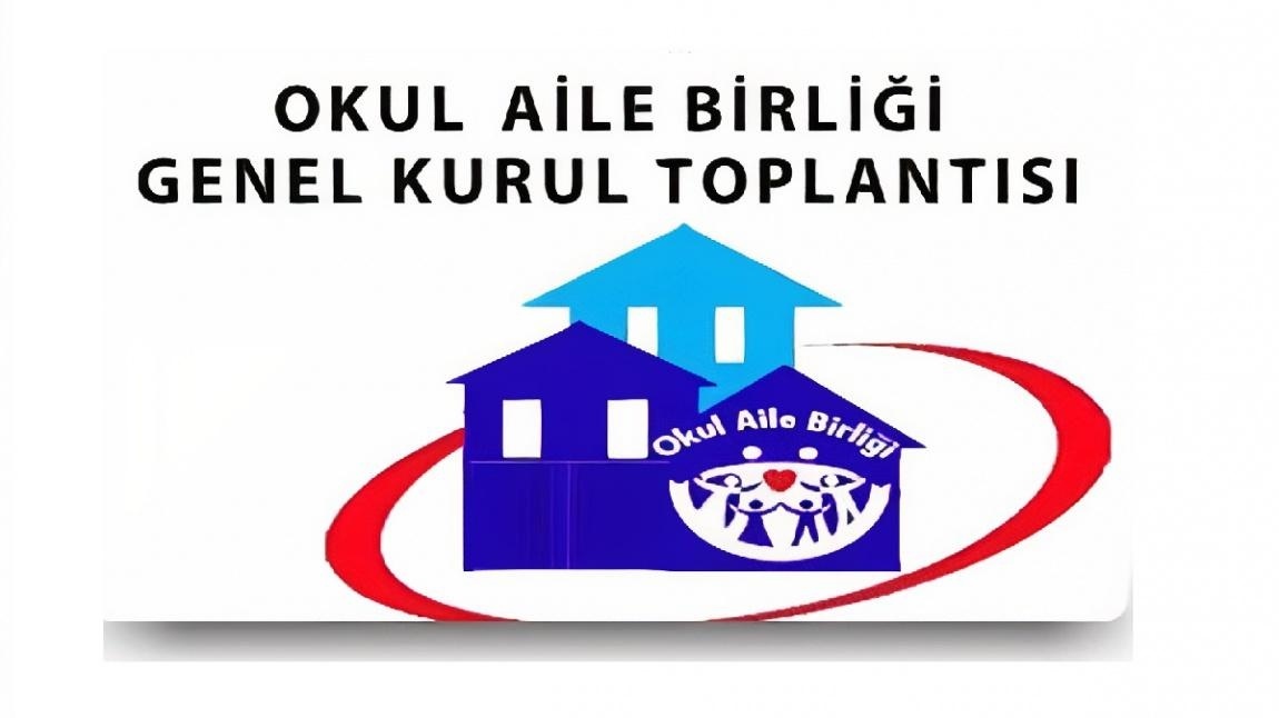 OKUL AİLE BİRLİĞİ GENEL KURULU 